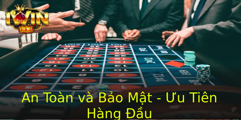 An Toàn và Bảo Mật - Ưu Tiên Hàng Đầu